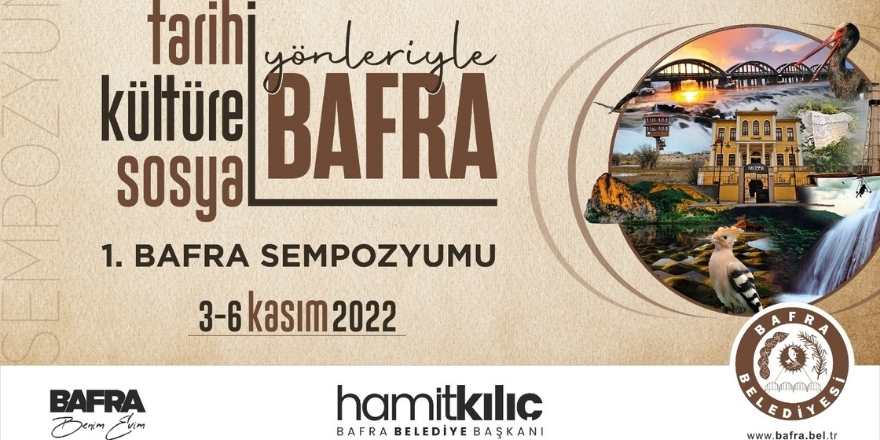 Bafra'da  "Tarih,Kültürel ve Sosyal yönleriyle Bafra" Sempozmu