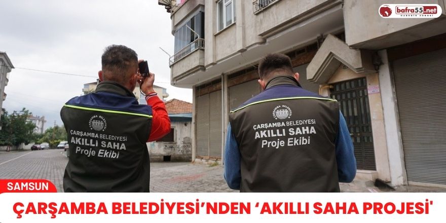 Çarşamba Belediyesi’nden ‘Akıllı Saha Projesi'