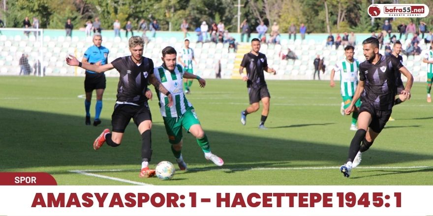 Amasyaspor: 1 - Hacettepe 1945: 1