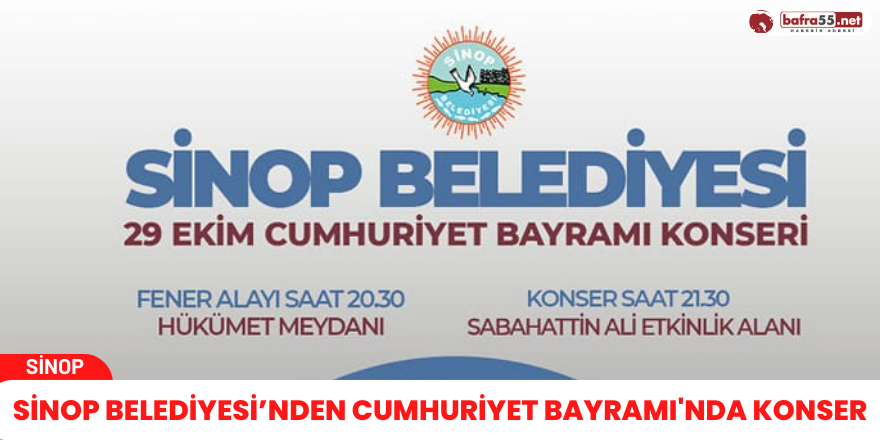 Sinop Belediyesi’nden Cumhuriyet Bayramı'nda konser