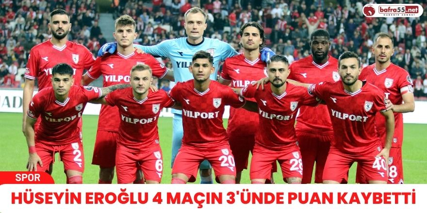 Hüseyin Eroğlu 4 maçın 3'ünde puan kaybetti