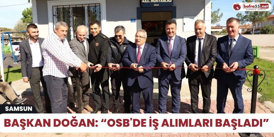 Başkan Doğan: “OSB'de iş alımları başladı”