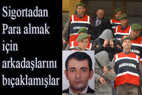 Sigortadan Para Almak için Arkadaşlarını Öldürmüşler