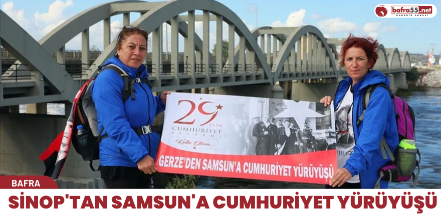 Sinop'tan Bafra'ya Cumhuriyet yürüyüşü