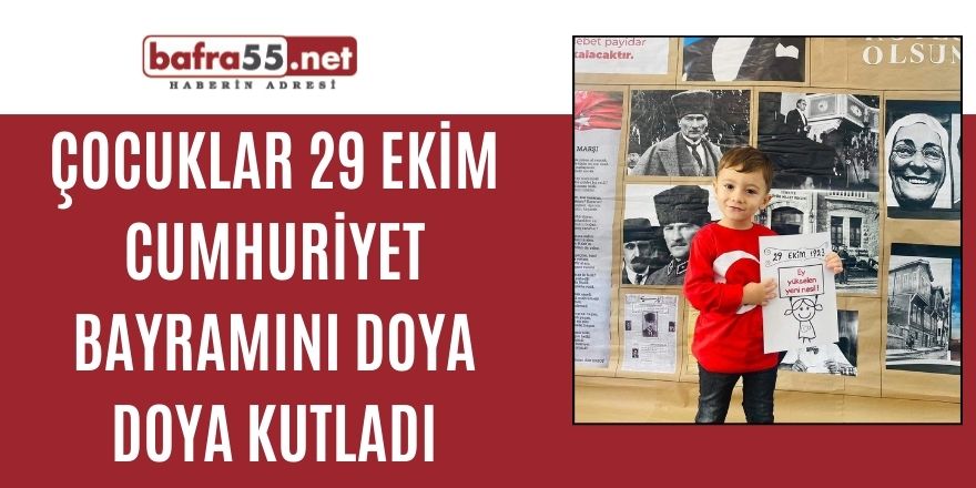 Çocuklar 29 Ekim Cumhuriyet Bayramını doya doya kutladı