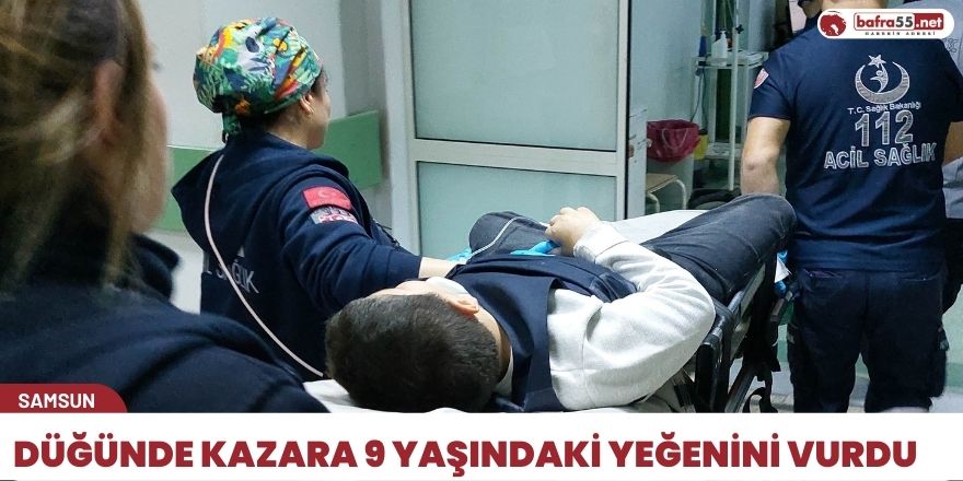 Düğünde kazara 9 yaşındaki yeğenini vurdu