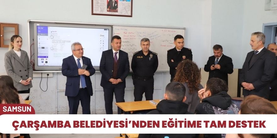 Çarşamba Belediyesi’nden eğitime tam destek