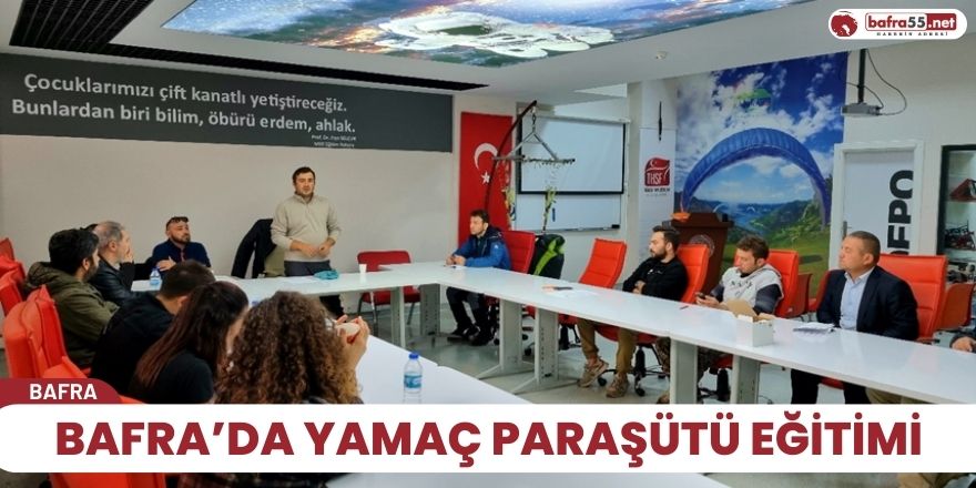 Bafra'da yamaç paraşütü eğitimi