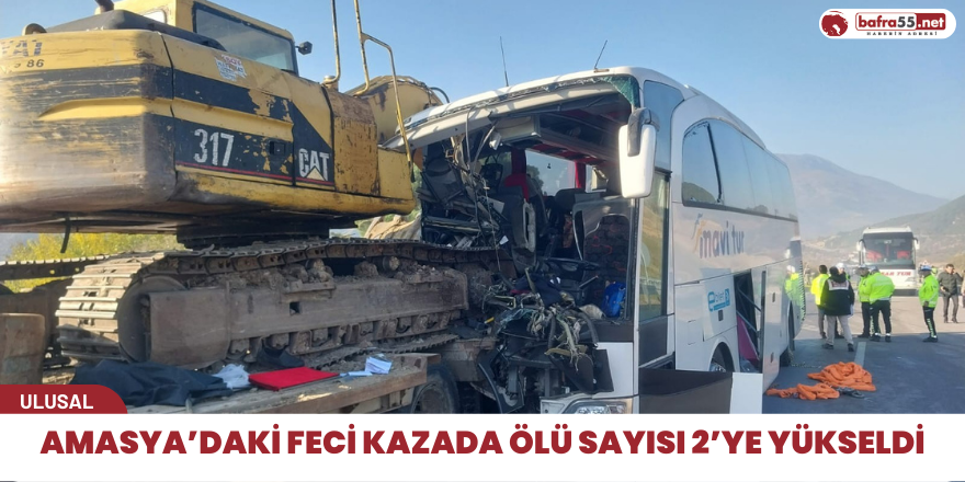 Amasya’daki feci kazada ölü sayısı 2’ye yükseldi