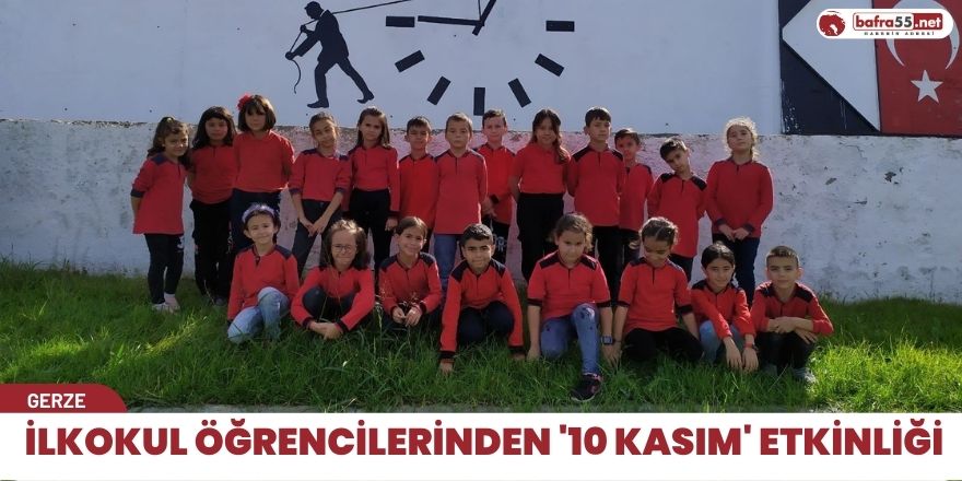 Gerze'de İlkokul öğrencilerinden '10 Kasım' etkinliği