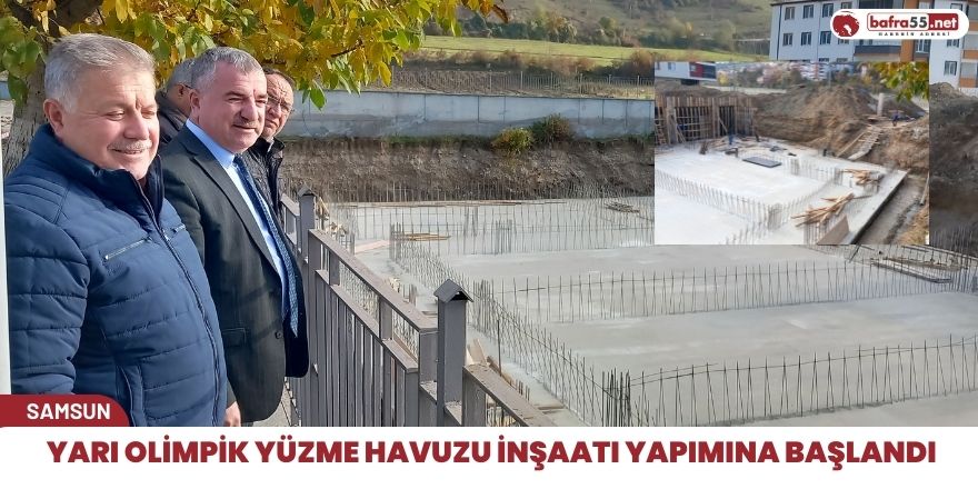 Yarı olimpik yüzme havuzu inşaatı yapımına başlandı