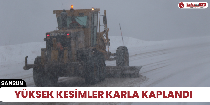 Yüksek kesimler karla kaplandı