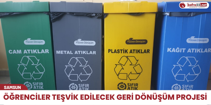 Öğrenciler teşvik edilecek geri dönüşüm projesi