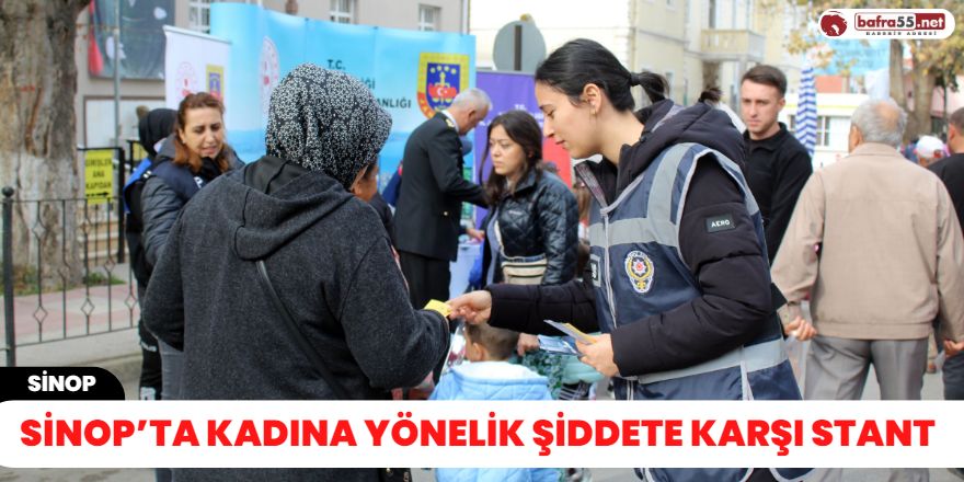 Sinop’ta kadına yönelik şiddete karşı stant