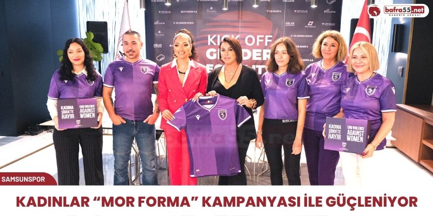 KADINLAR “MOR FORMA” KAMPANYASI İLE GÜÇLENİYOR