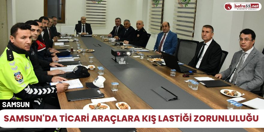 Samsun'da ticari araçlara kış lastiği zorunluluğu