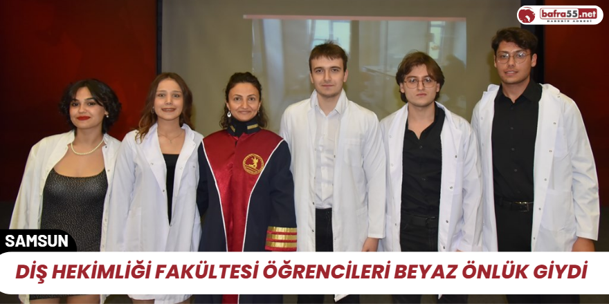 Diş Hekimliği Fakültesi öğrencileri beyaz önlük giydi