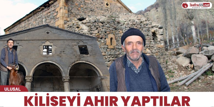 Kiliseyi ahır yaptılar