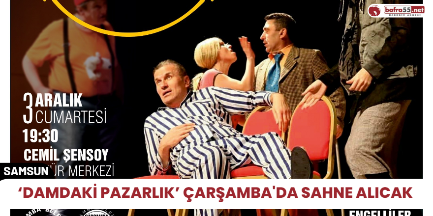 ‘Damdaki Pazarlık’ Çarşamba'da sahne alıcak