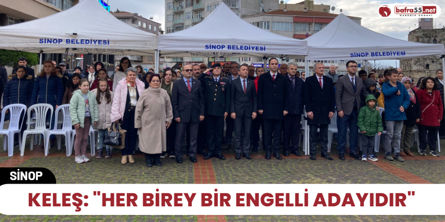 Keleş: "Her birey bir engelli adayıdır"