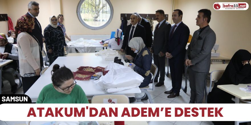 Atakum'dan ADEM’e destek