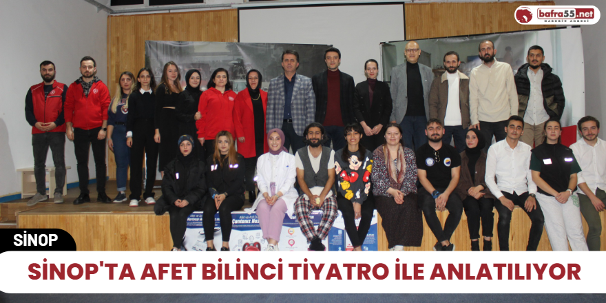 Sinop'ta afet bilinci tiyatro ile anlatılıyor