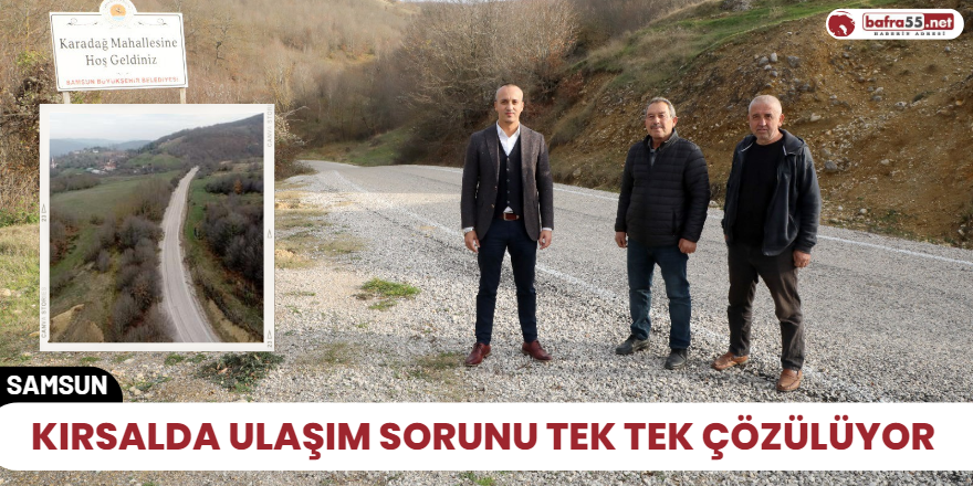 Kırsalda ulaşım sorunu tek tek çözülüyor