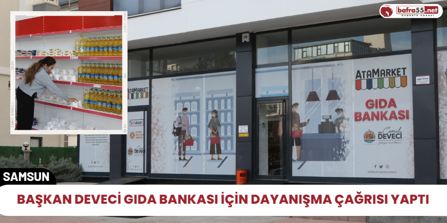 Başkan Deveci Gıda Bankası için dayanışma çağrısı yaptı