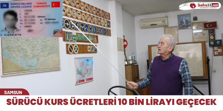 Sürücü kurs ücretleri 10 bin lirayı geçecek