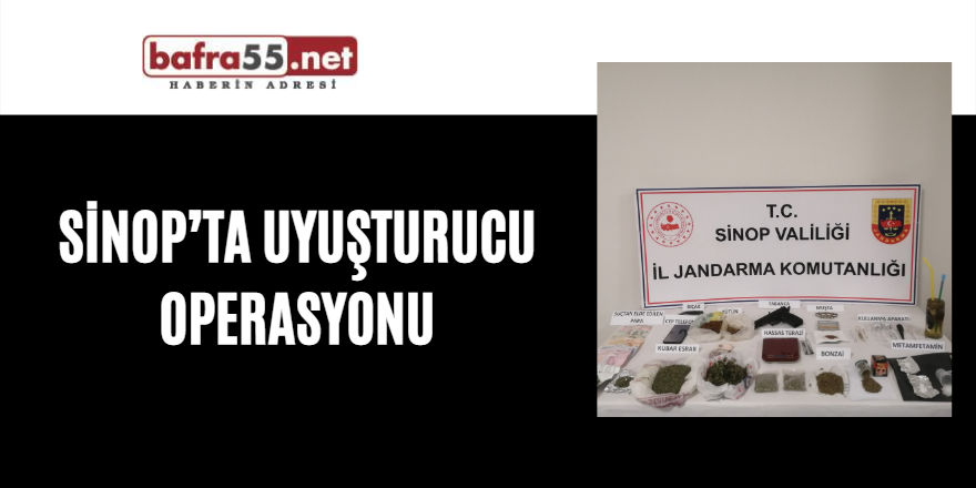 Sinop’ta uyuşturucu operasyonu