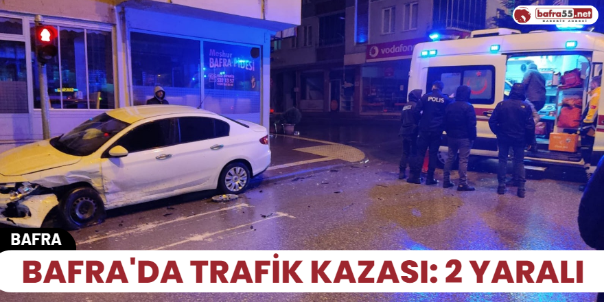 Bafra'da trafik kazası: 2 yaralı