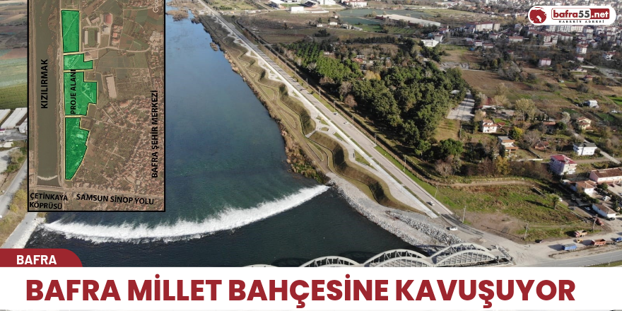 Bafra Millet Bahçesine Kavuşuyor