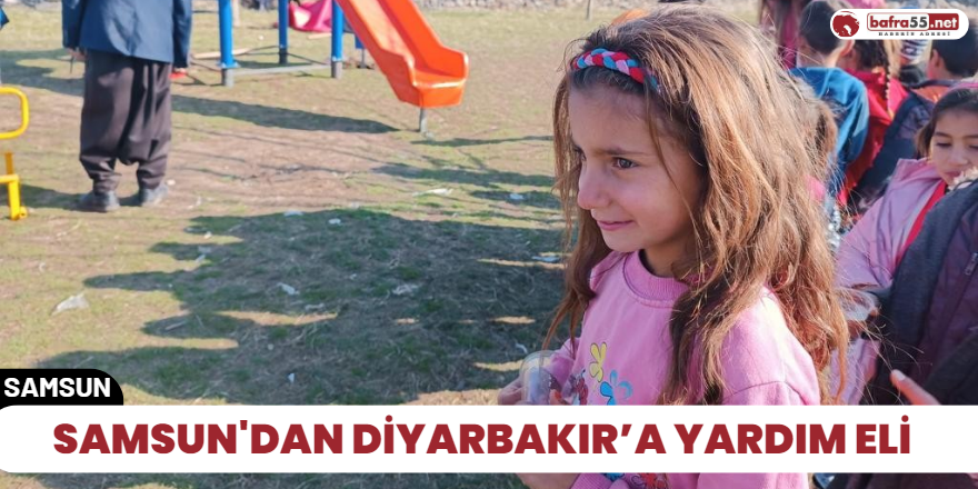 Samsun'dan Diyarbakır’a yardım eli