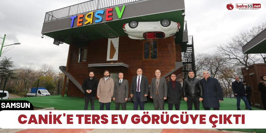 Canik'e ters ev görücüye çıktı