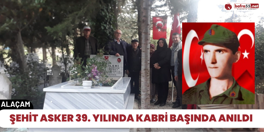 Şehit asker 39. Yılında kabri başında anıldı