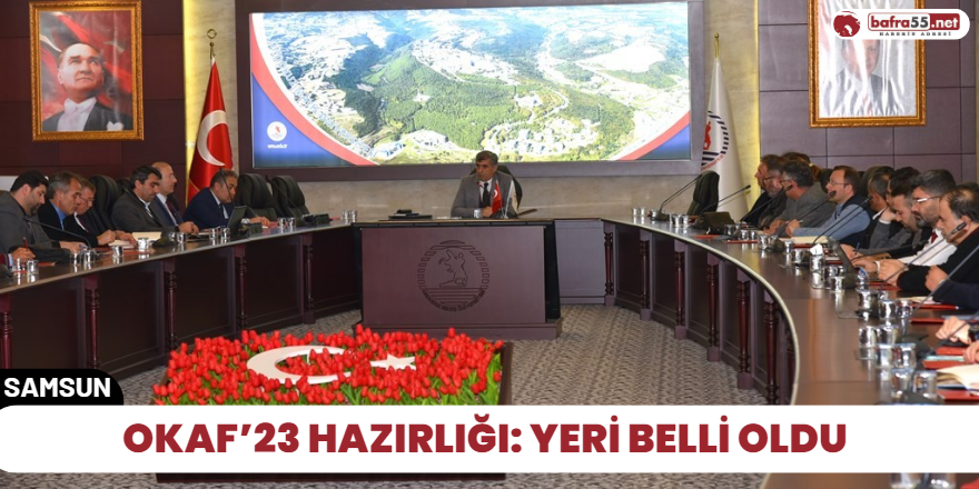 OKAF’23 hazırlığı: Yeri belli oldu