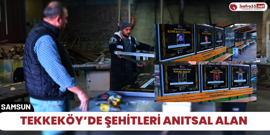 Tekkeköy’de şehitleri anıtsal alan