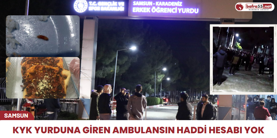 KYK yurduna giren ambulansın haddi hesabı yok