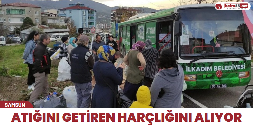 Atığını getiren harçlığını alıyor