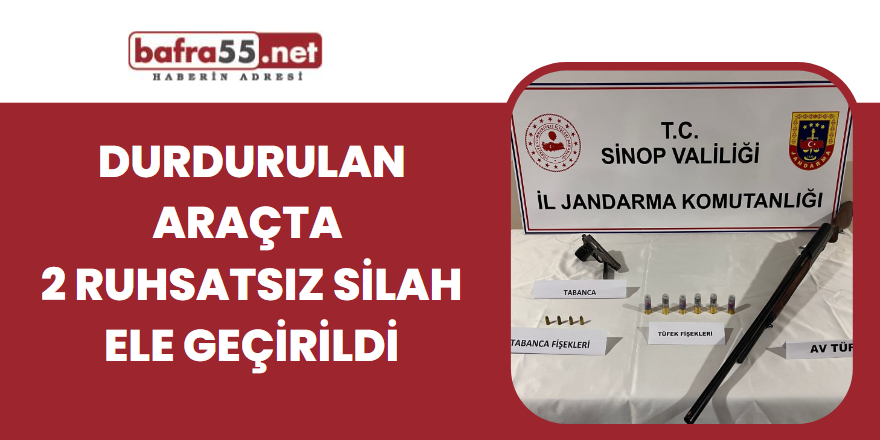 Durdurulan araçta 2 ruhsatsız silah ele geçirildi