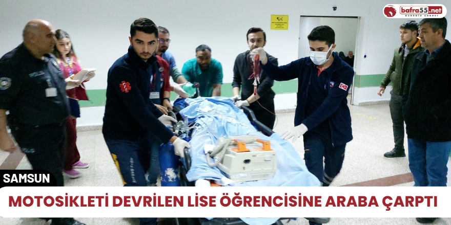 Motosikleti devrilen lise öğrencisine araba çarptı