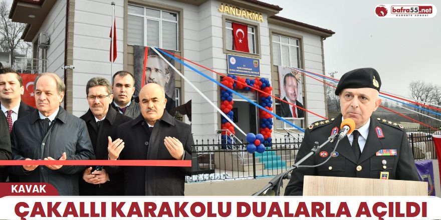 Çakallı karakolu dualarla açıldı