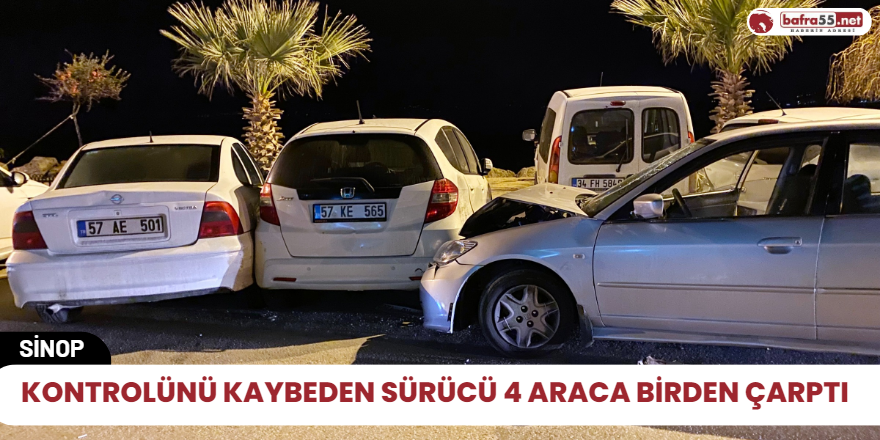 Kontrolünü kaybeden sürücü 4 araca birden çarptı