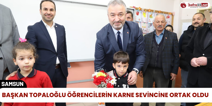 Başkan Topaloğlu Öğrencilerin Karne Sevincine Ortak Oldu