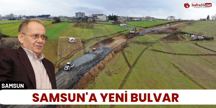Samsun'a Yeni Bulvar