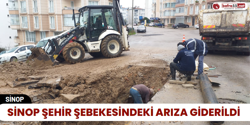 Sinop Şehir Şebekesindeki Arıza Giderildi