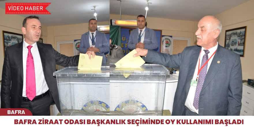 Bafra Ziraat Odası Başkanlık Seçiminde Oy Kullanımı Başladı