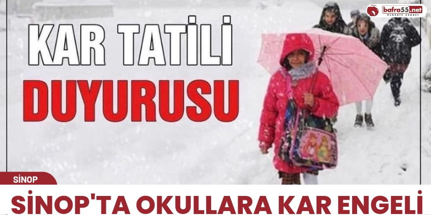 Sinop'ta Okullar Yoğun Kar Nedeniyle 1 Gün Tatil Edildi