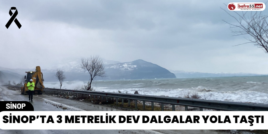 Sinop’ta 3 Metrelik Dev Dalgalar Yola Taştı