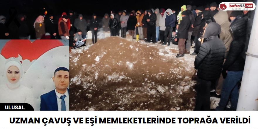 Uzman Çavuş ve eşi memleketlerinde toprağa verildi